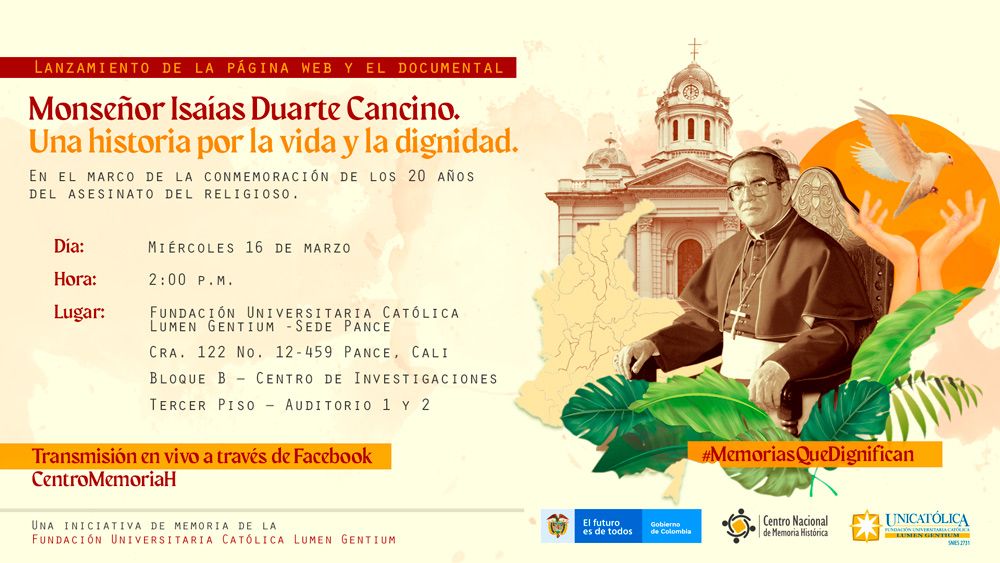 El CNHM y Unicatólica conmemoran los 20 años del asesinato de Monseñor Isaías Duarte Cancino con un documental y una multimedia