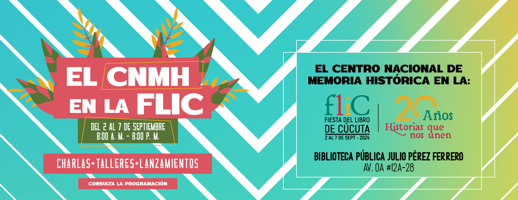 El Centro Nacional de Memoria Histórica (CNMH) participa en la edición n.° 20 de la fliC - Fiesta del Libro de Cúcuta