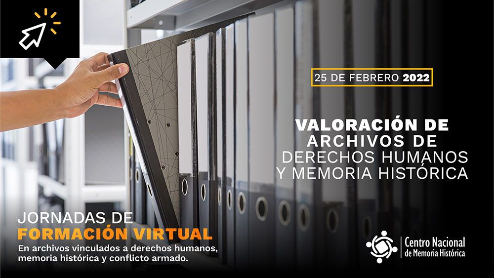 inscripciones para la jornada de formación virtual en valoración de archivos de derechos humanos y memoria histórica