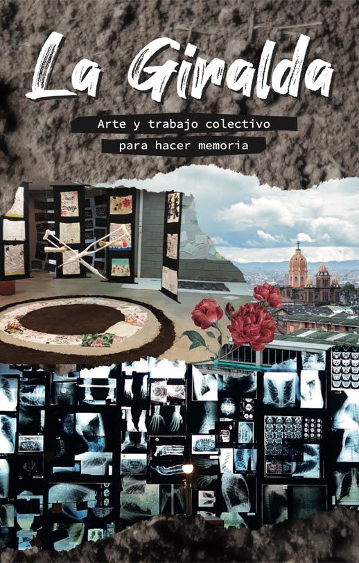 Arte y trabajo colectivo para hacer memoria