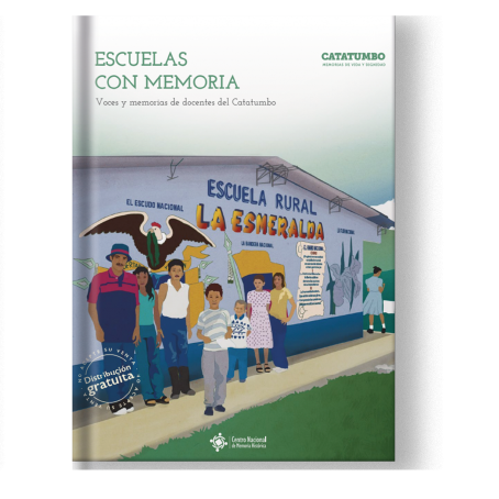 Escuela con Memoria Voces y Memorias de Docentes del Catatumbo (cartilla)