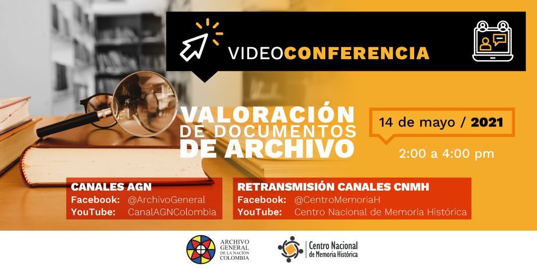 CNMH y Archivo General de la Nación realizarán 4 videoconferencias sobre archivos vinculados a DD.HH.