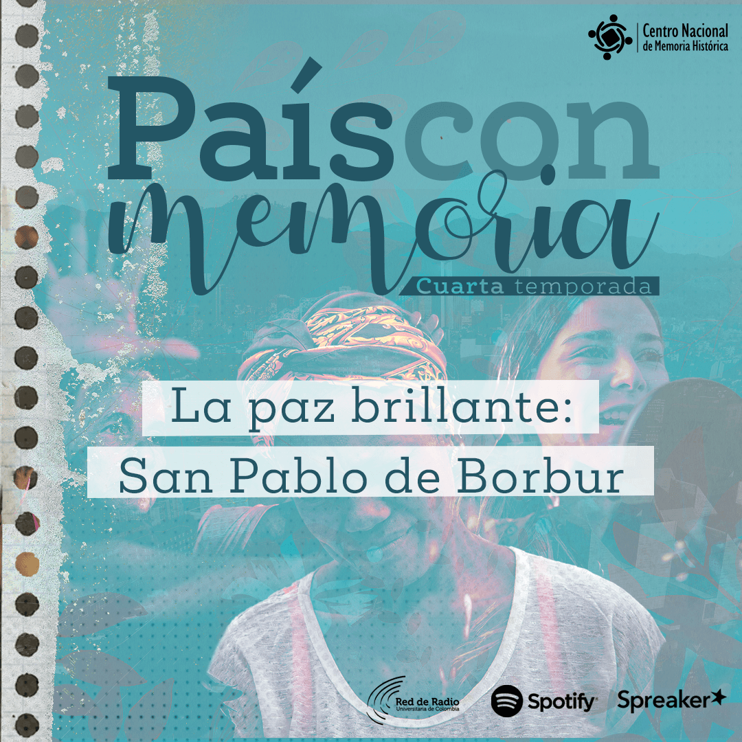 Pais con memoria 16 - San Pablo de Borbur