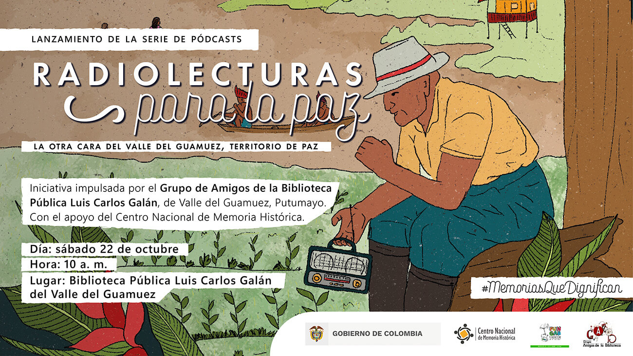 «Radio Lecturas para la Paz», un pódcast para conocer la cultura y memoria del Valle del Guamuez
