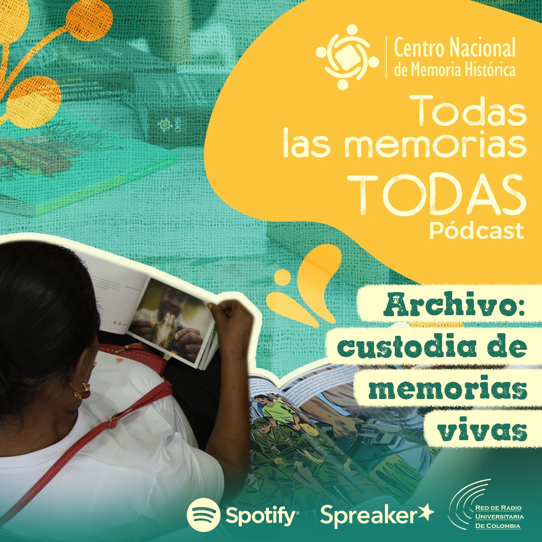 Archivo: custodia de las memorias vivas