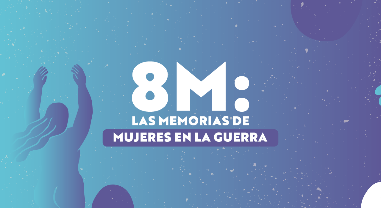 conmemoración por las memorias de las mujeres en la guerra En el Día Internacional de la Mujer, el Centro Nacional de Memoria Histórica (CNMH) destaca la memoria de las mujeres que hicieron parte de las estructuras paramilitares y contribuyeron al Mecanismo no Judicial de Contribución a la Verdad (MNJCV).