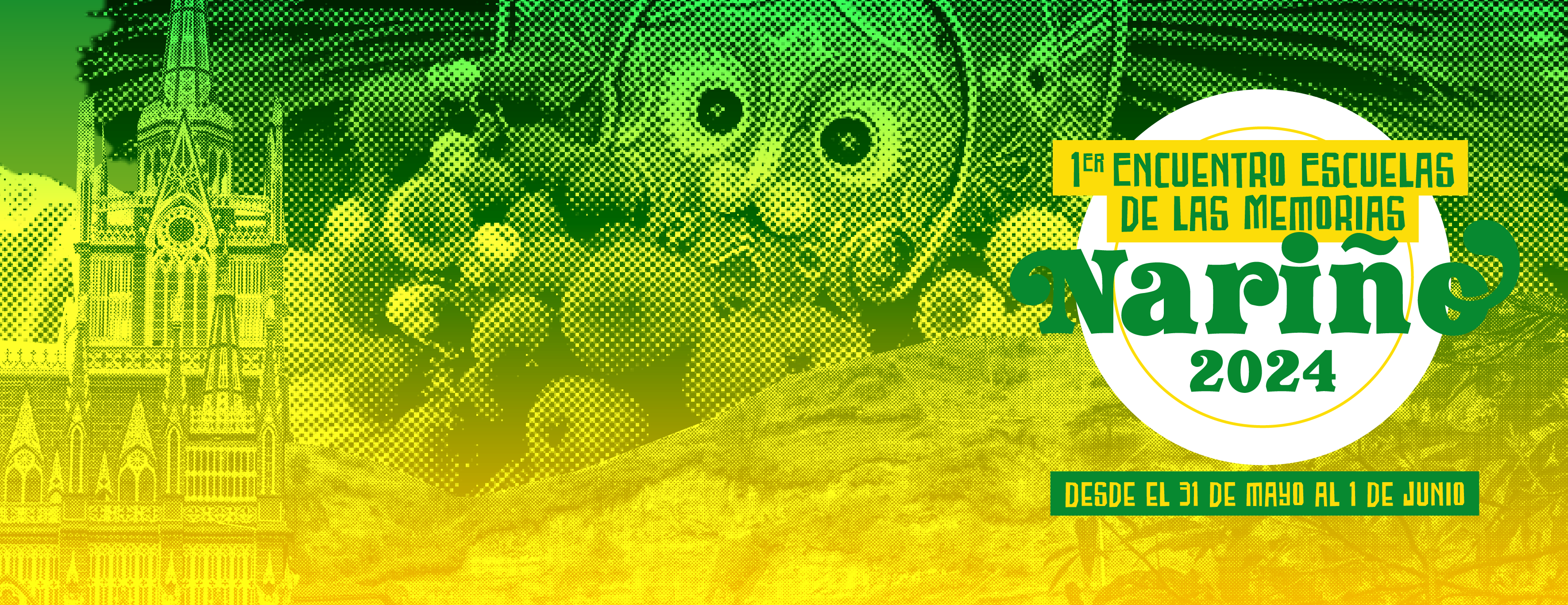 1ER ENCUENTRO ESCUELA DE LAS MEMORIAS - NARIÑO