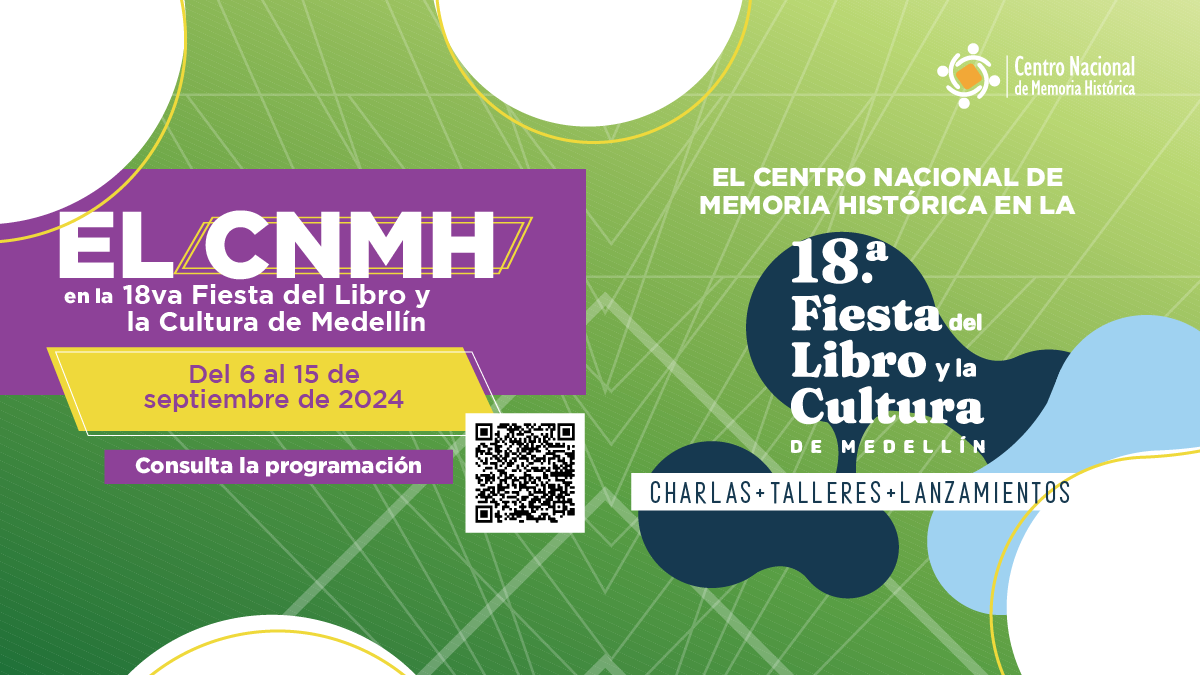 El Centro Nacional de Memoria Histórica estará en la Fiesta del Libro y la Cultura de Medellín