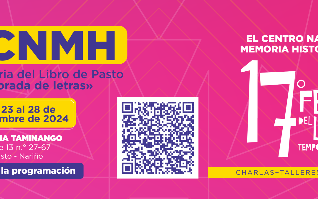 La escucha, un pilar fundamental del Centro Nacional de Memoria Histórica en su paso por la Feria del Libro de Pasto 2024