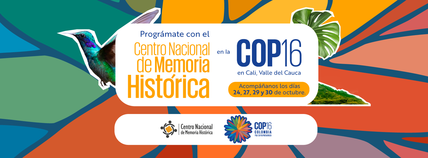 El CNMH en la COP16