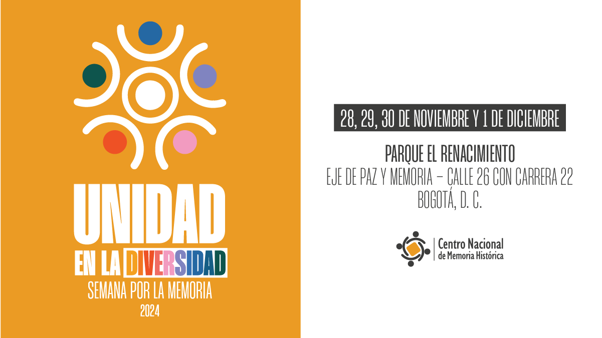 Semana por la Memoria 2024, “Unidad en la Diversidad”