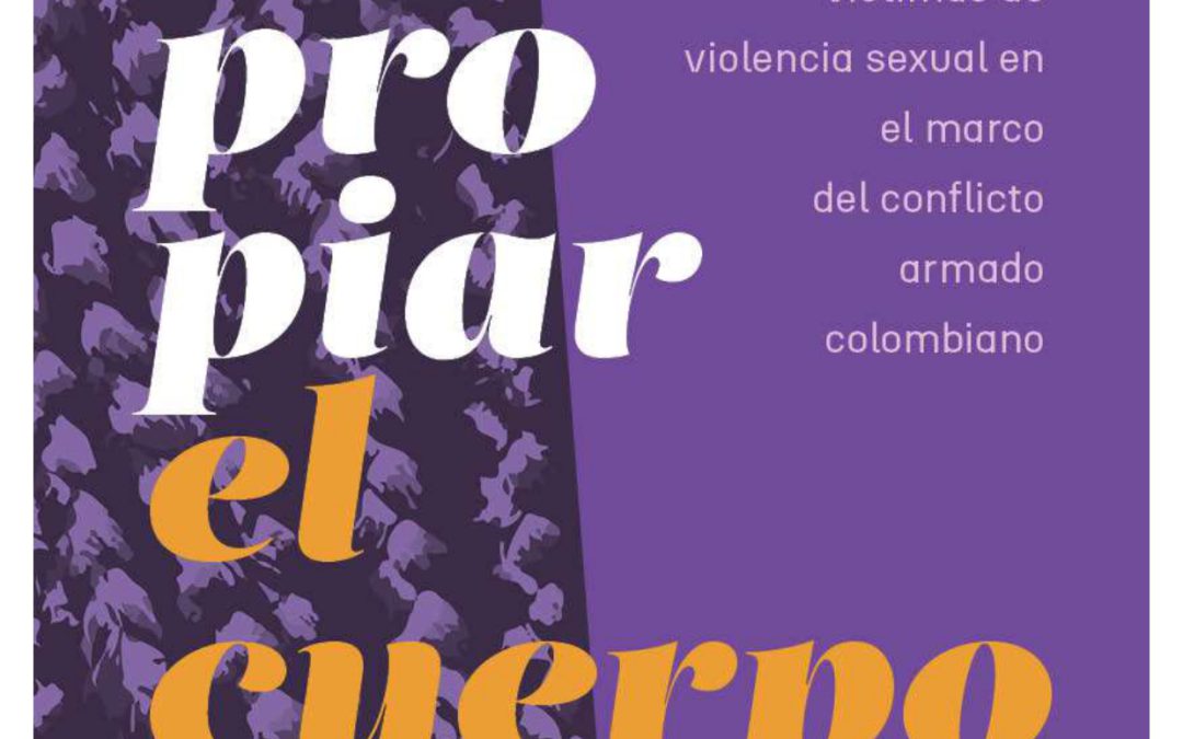 Expropiar el cuerpo: crónicas de mujeres afrodescendientes víctimas de violencia sexual en el marco del conflicto armado colombiano