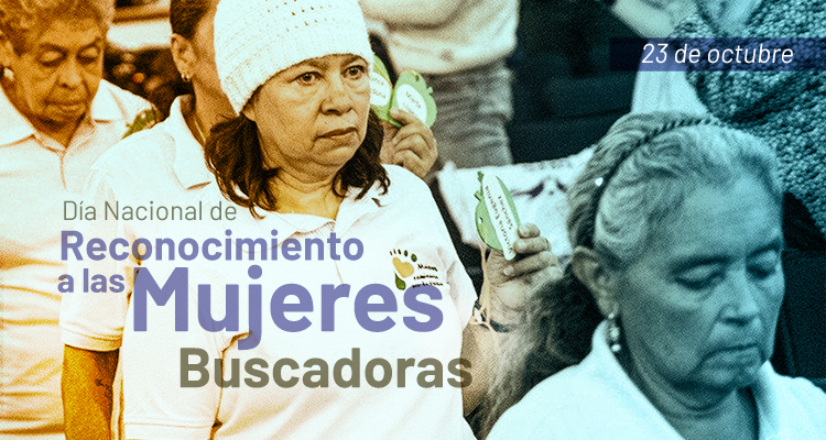 Día Nacional de Reconocimiento a las Mujeres Buscadoras: el amor que nunca se rinde
