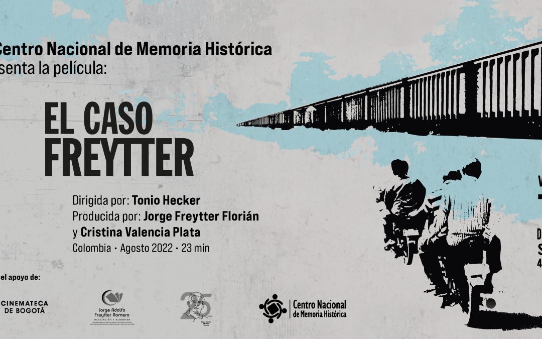 A 25 años del asesinato de Jorge Adolfo Freytter Romero, el CNMH proyecta el documental sobre su caso