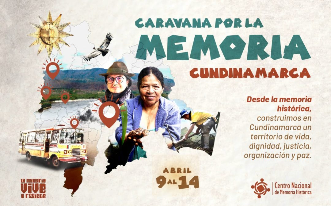 La «Caravana por la Memoria 2026» recorrerá Cundinamarca para reconocer procesos de dignificación de las víctimas desde lugares de memoria en el departamento
