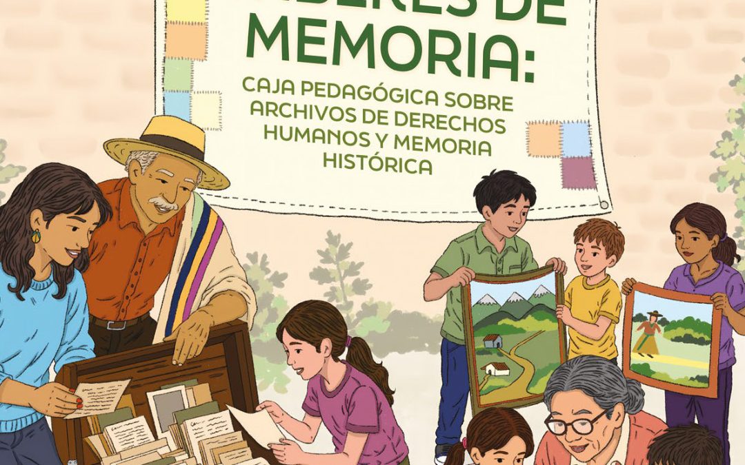 Saberes de memoria: caja pedagógica sobre Archivos de Derechos Humanos y Memoria Histórica.