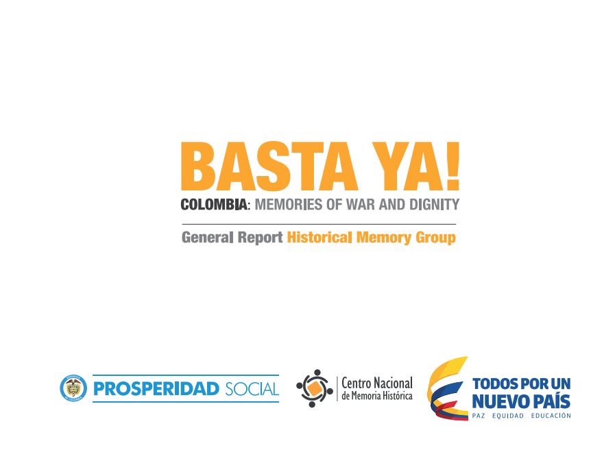 BASTA YA! COLOMBIA: MEMORIES OF WAR AND DIGNITY