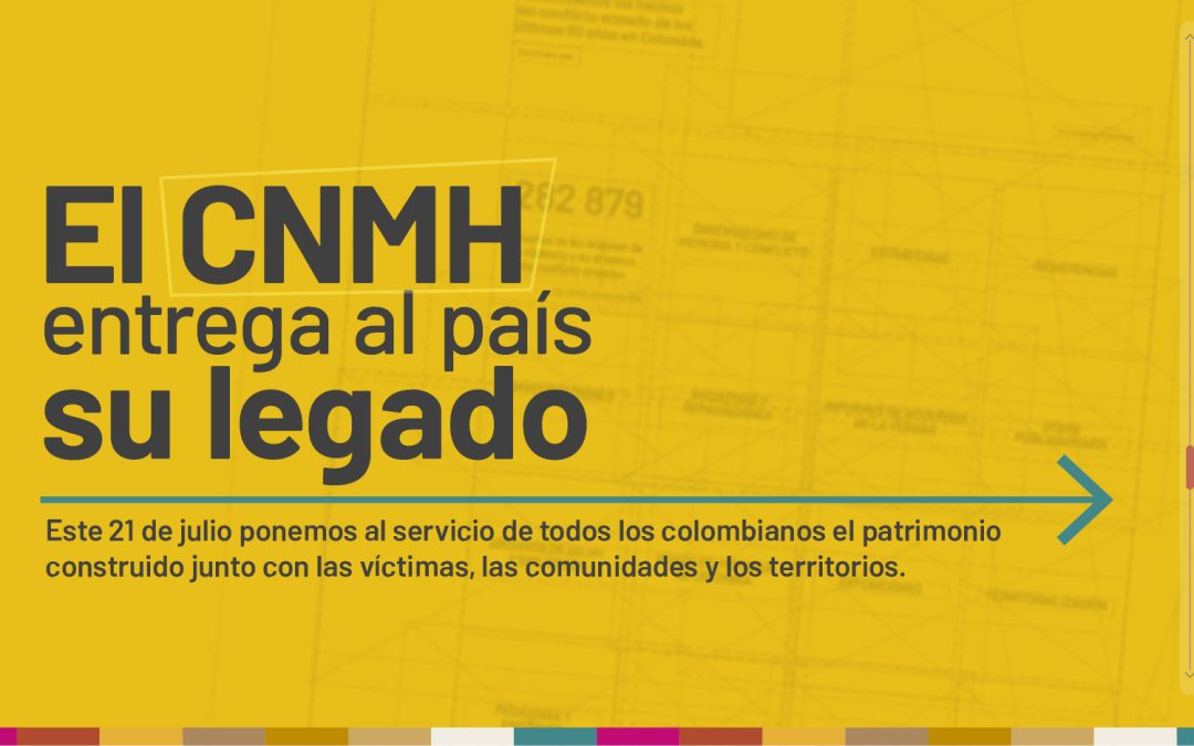 El CNMH entrega al país su legado