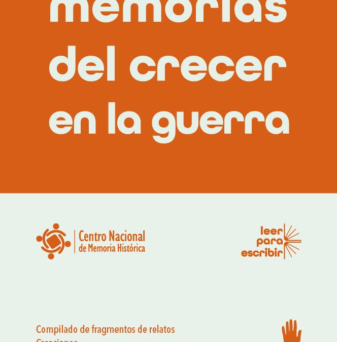 Leer para escribir: memorias del crecer en la guerra