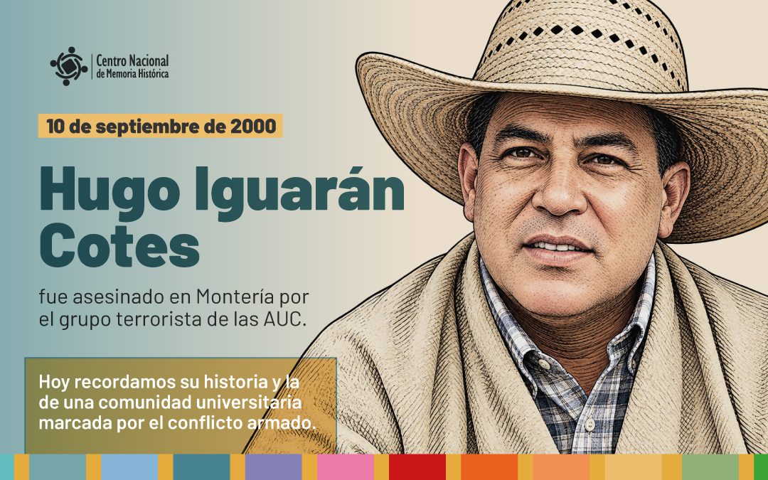 Hugo Iguarán Cotes: memoria del profesor asesinado en la Universidad de Córdoba por el grupo terrorista de las AUC